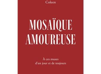 Mosaïques amoureuses – Coleen